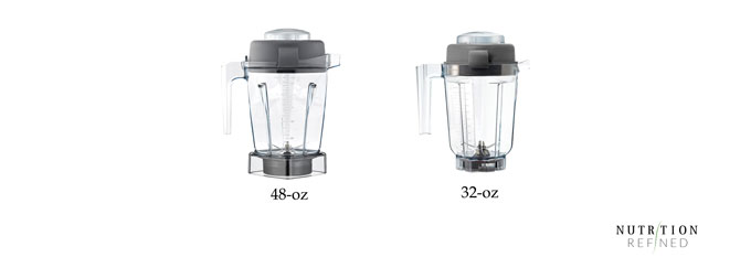 Vitamix containers - 48-oz vs 32-oz